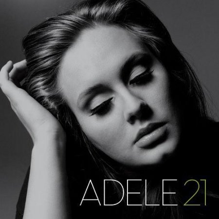 Adele——《21》你看看人家21岁的时候，已经是大魔王了