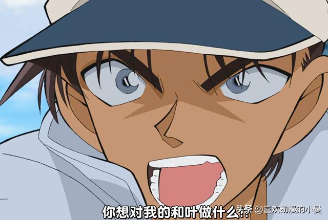 在柯南剧中服部平次霸气的三句情话，这才是热血侦探该有的感觉